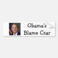 Obama's Blame Czar - President-George W Bush