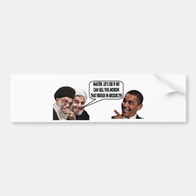 OBAMA'S IRANIAN DEAL BUMPER STICKER (Front)