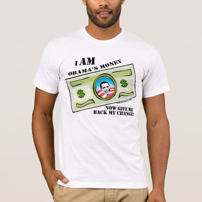 Obamas Money Shirt (Front)