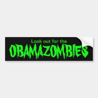 OBAMAZOMBIES BUMPER STICKER