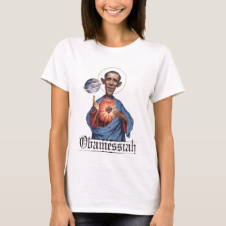 Obamessiah T-shirt: Women's T-Shirt
