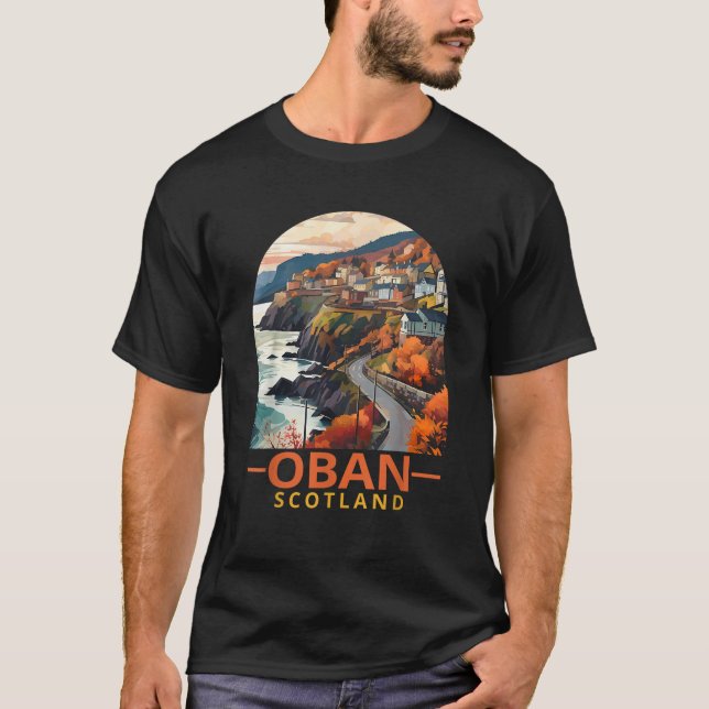 Oban Travel Travelling Trip Summer Vacation Oban S T-Shirt (Front)