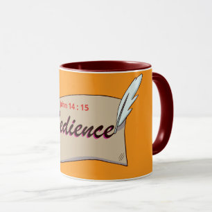 Obedience ( John 14:15 ) Mug & Cup