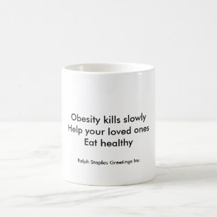 Obesity Coffee Mug