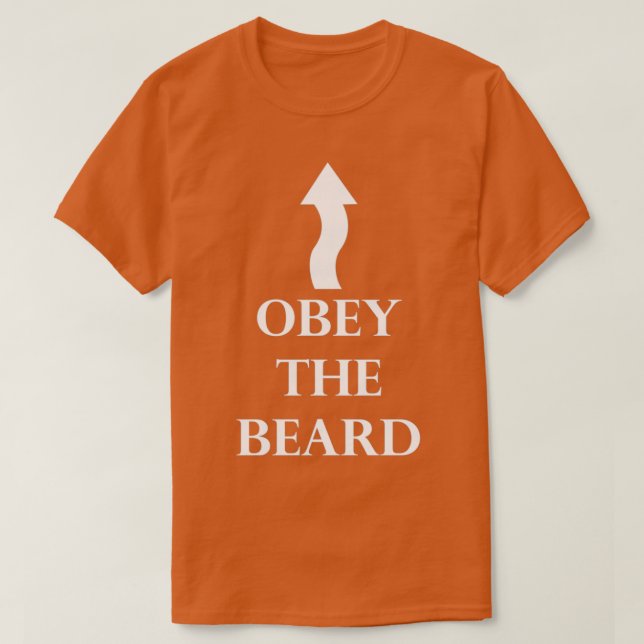 Obey The Beard T-Shirt (Design Front)