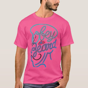 Obey the beard typography t fashionable typography T-Shirt