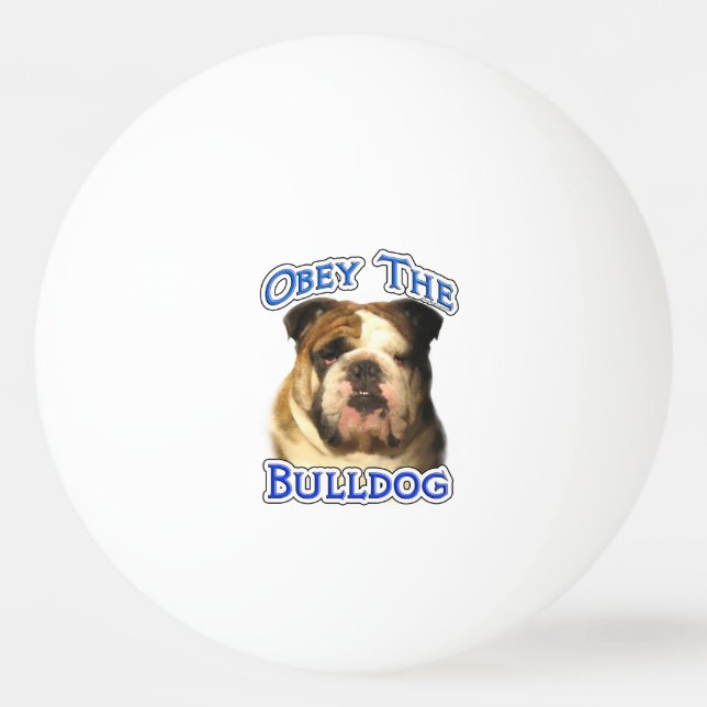 Obey the Bulldog Ping Pong Ball (Front)