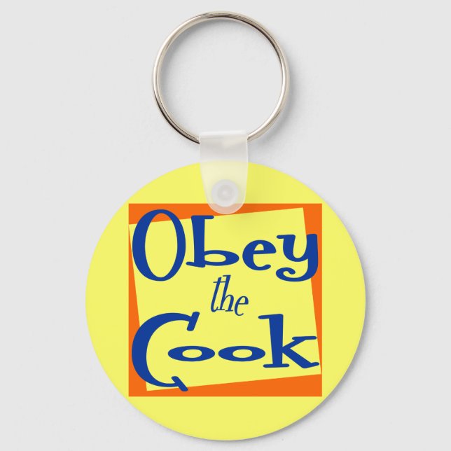Obey the Cook Kitchen Saying Key Ring (Front)