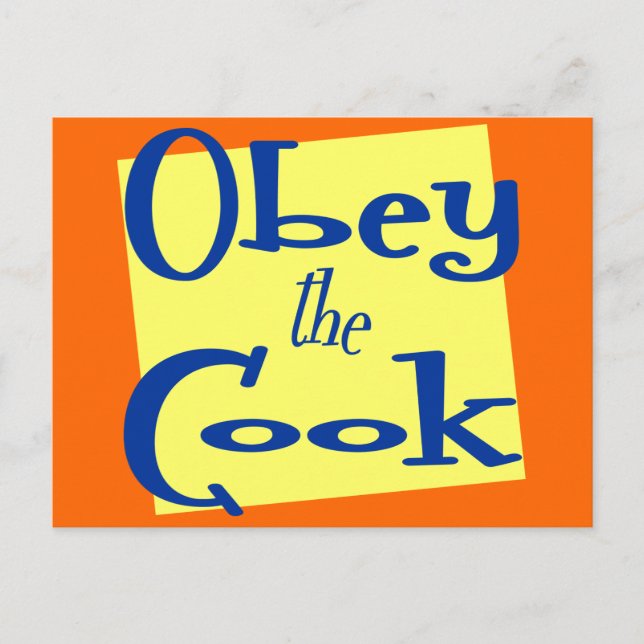 Obey the Cook Kitchen Saying Postcard (Front)