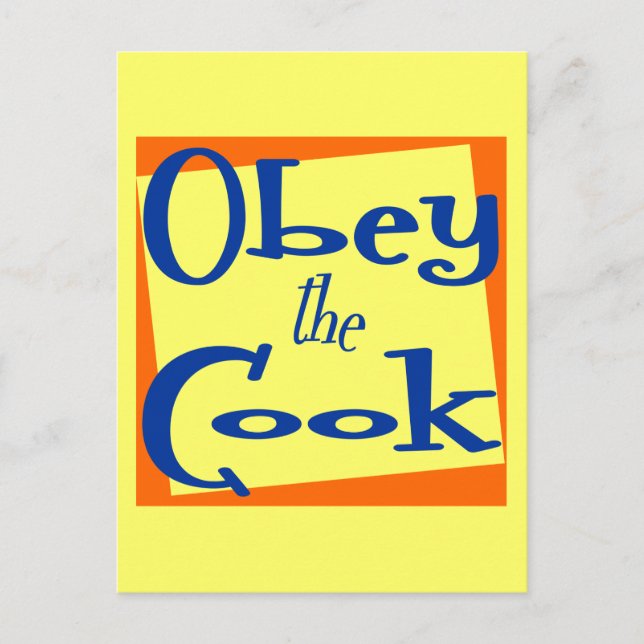 Obey the Cook Kitchen Saying Postcard (Front)