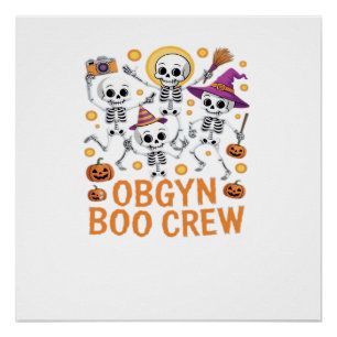 OBGYN Boo Crew Nurse Skeleton Dancing Halloween Sp Poster