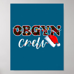 Obgyn Crew Christmas Lights Santa Hat  Poster
