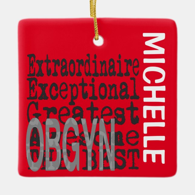 OBGYN Extraordinaire CUSTOM Ceramic Ornament (Front)