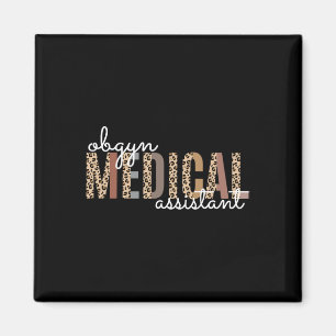 Obgyn Medical Istant Obstetrics Nurse Funny Gyneco Magnet