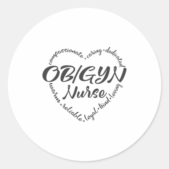 OBGYN nurse, OB-GYN, ob gyn obstetrician Classic Round Sticker (Front)
