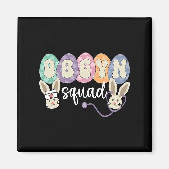 Obgyn Squad Eggs Easter Obstetrician Gynaecologist Magnet (Front)