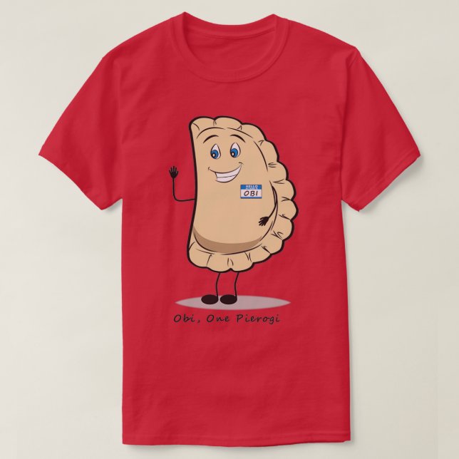 Obi, One Pierogi [RoufxisRb]  T-Shirt (Design Front)