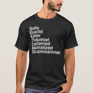 Object classes secure contain protect scp T-Shirt