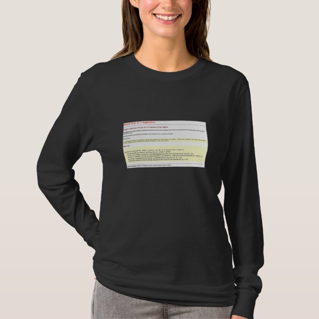 Object Not Set To Instance Of An Object Error T-Shirt (Front)