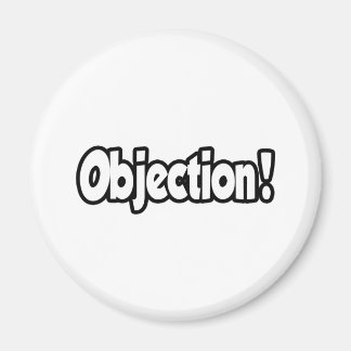 Objection! Magnet