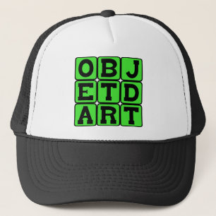 Objet d'Art, Art Object Trucker Hat
