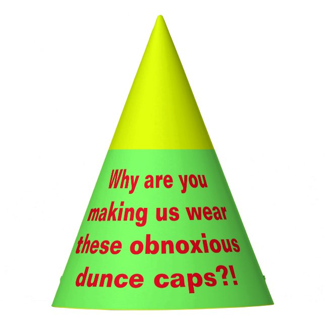 Obnoxious Dunce Caps (Front)