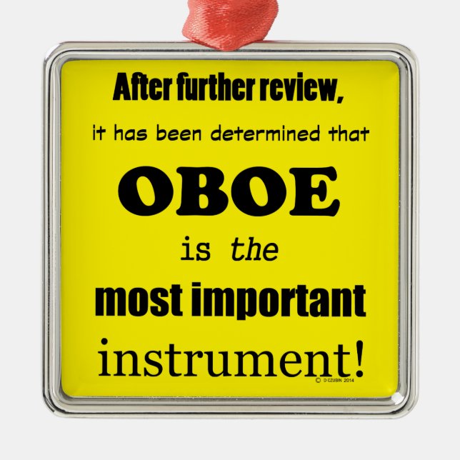 Oboe Most Important Instrument Metal Tree Decoration (Front)