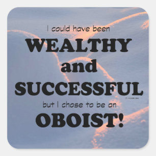 Oboe Wealthy & Successful Square Sticker