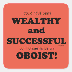 Oboe Wealthy & Successful Square Sticker