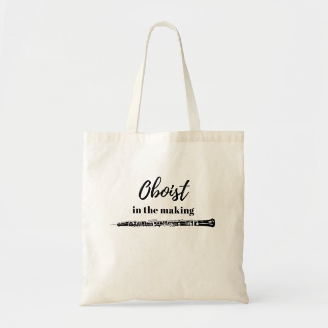 Oboist In the Making Quote Oboe Player Tote Bag (Front)