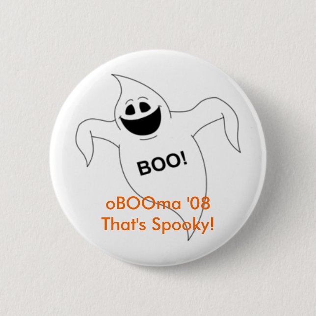 oBOOma '08 That's Spooky! Button (Front)