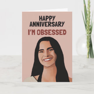 Obsessed Anniversary Card