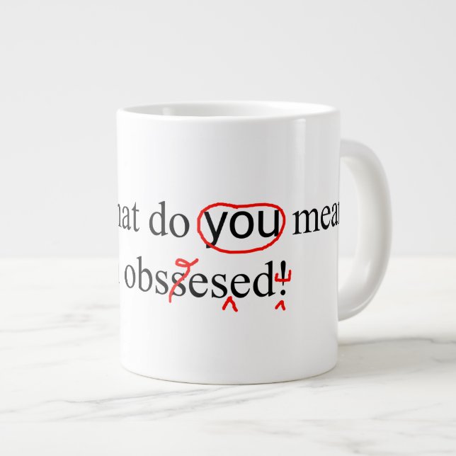 Obsessed Proofreader Error Corrections Large Coffee Mug (Front Right)