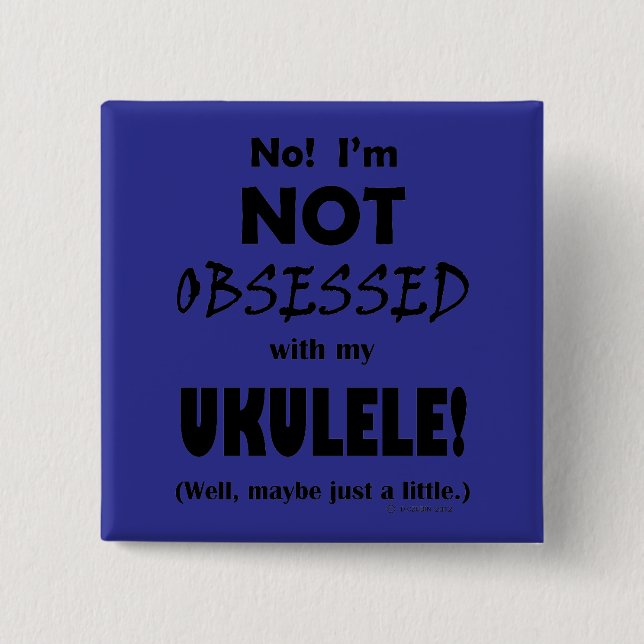 Obsessed Ukulele 15 Cm Square Badge (Front)
