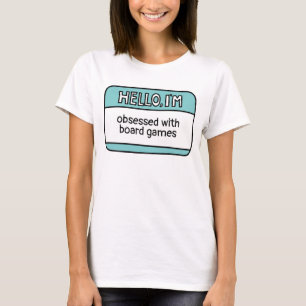 Obsessed with Board Games T-Shirt