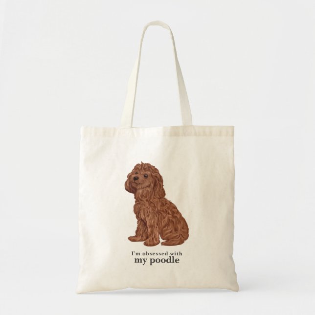 'Obsessed with my poodle' Tote Bag (Front)