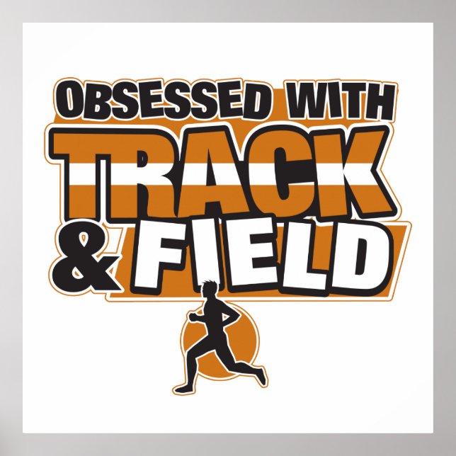 Obsessed With Track and Field Poster (Front)