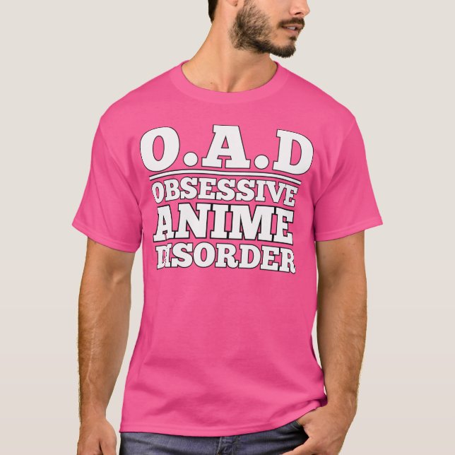 Obsessive Anime Disorder T-Shirt (Front)