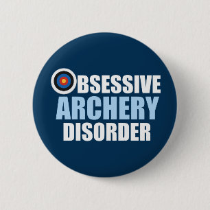 Obsessive Archery Disorder Funny Archer 6 Cm Round Badge