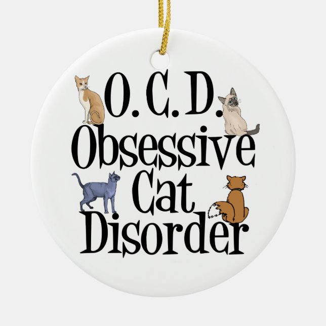 Obsessive Cat Disorder Funny Cats Christmas Ceramic Tree Decoration (Front)