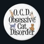 Obsessive Cat Disorder Magnet<br><div class="desc">I love my cats. I have OCD,  Obsessive Cat Disorder. A funny kitten refrigerator magnet that would make a great present for someone who likes cute kittens. The different breeds of cats are crawling on the letters of this pretty design. Fun cat magnet to stick on your fridge.</div>