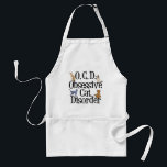 Obsessive Cat Disorder Standard Apron<br><div class="desc">I love my cats. I have OCD,  Obsessive Cat Disorder. A funny cat apron that would make a great gift for someone who likes cute kittens. The different breeds of cats are crawling on the letters of this pretty design.</div>