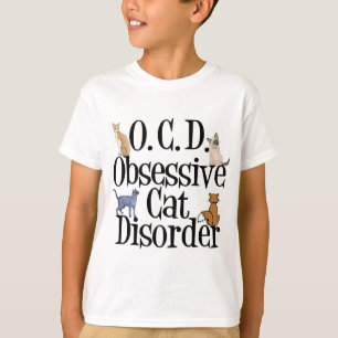 Obsessive Cat Disorder T-Shirt