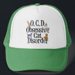 Obsessive Cat Disorder Trucker Hat<br><div class="desc">I love my cats. I have OCD,  Obsessive Cat Disorder. A funny kitten hat that would make a great gift for someone who likes cute kittens. The different breeds of cats are crawling on the letters of this pretty cap.</div>