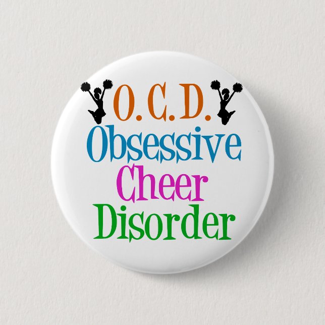 Obsessive Cheer Disorder 6 Cm Round Badge (Front)