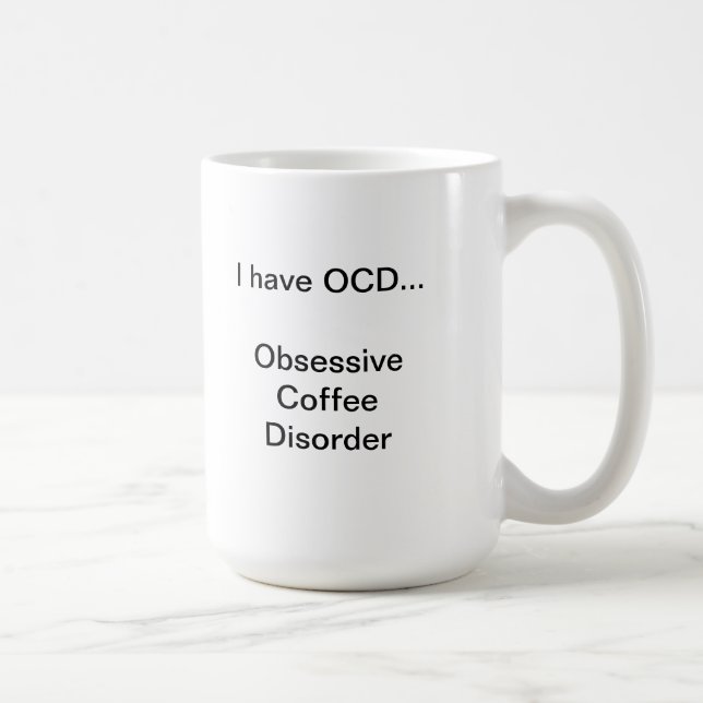 Obsessive Coffee Disorder Mug (Right)