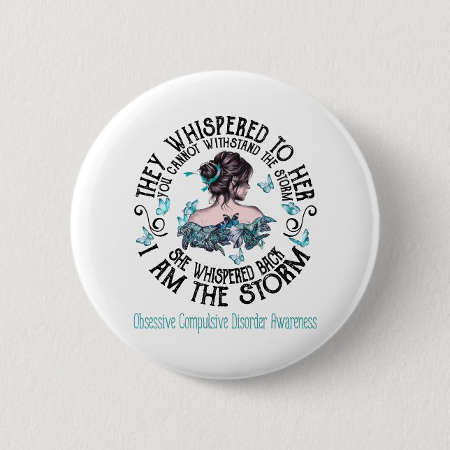 Obsessive Compulsive Disorder Awareness 6 Cm Round Badge (Front)