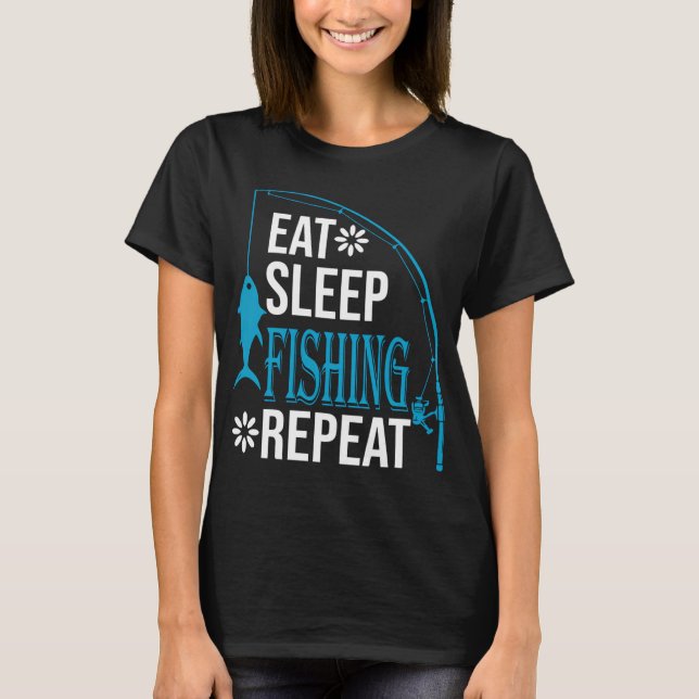 Obsessive Compulsive Fishing Disorder Gift for the T-Shirt (Front)