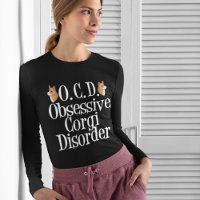 Obsessive Corgi Disorder Long Sleeve