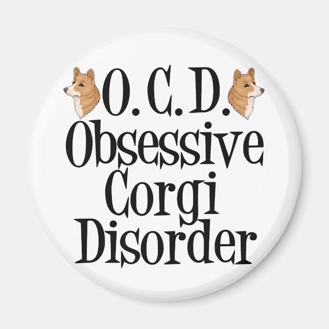 Obsessive Corgi Disorder Magnet (Front)